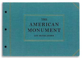 LEE FRIEDLANDER. The American Monument.